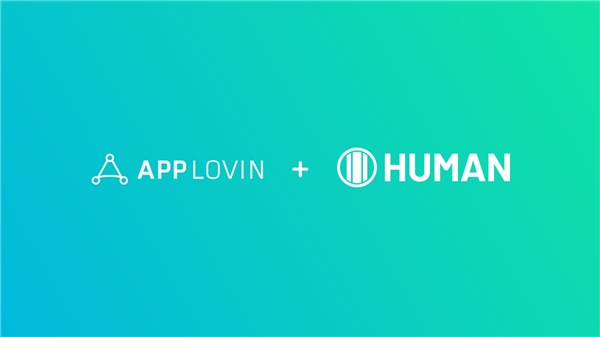 AppLovin攜手HUMAN，為應用獲得高質量流量保駕護航